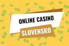 Slovenské online casino Kde a ako hrať bezpečne a zábavne