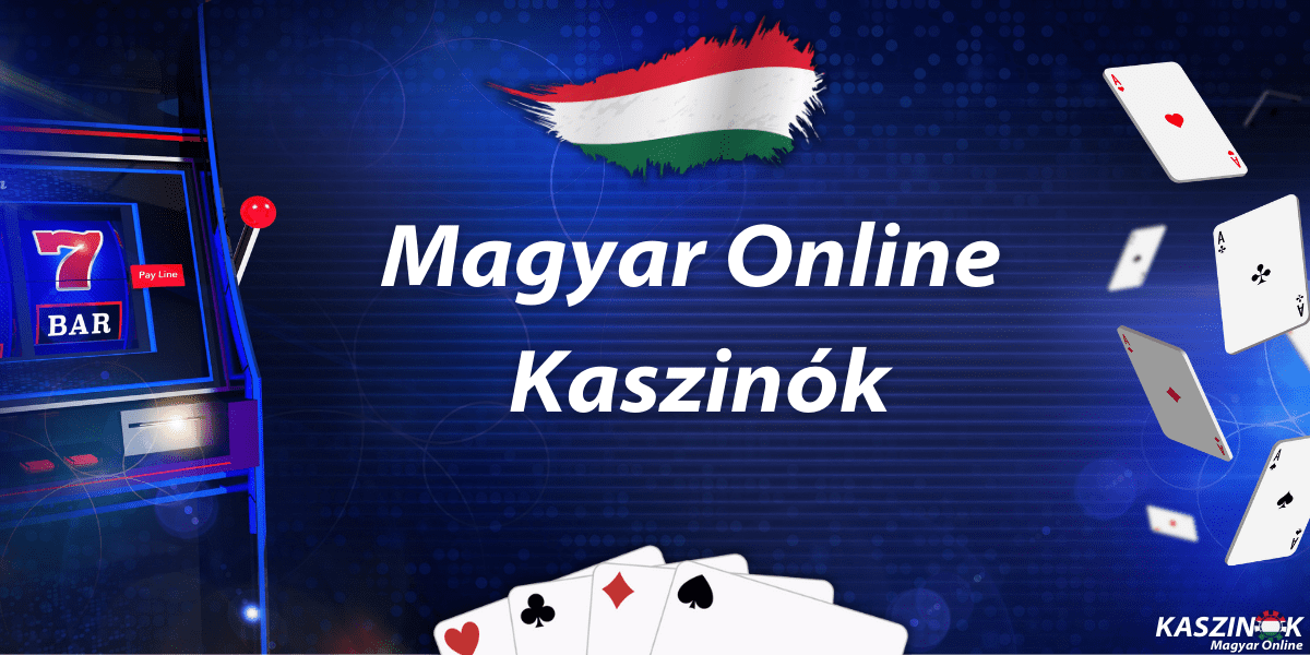 Legjobb online kaszinók Magyarországon - Fedezd fel a top választásokat